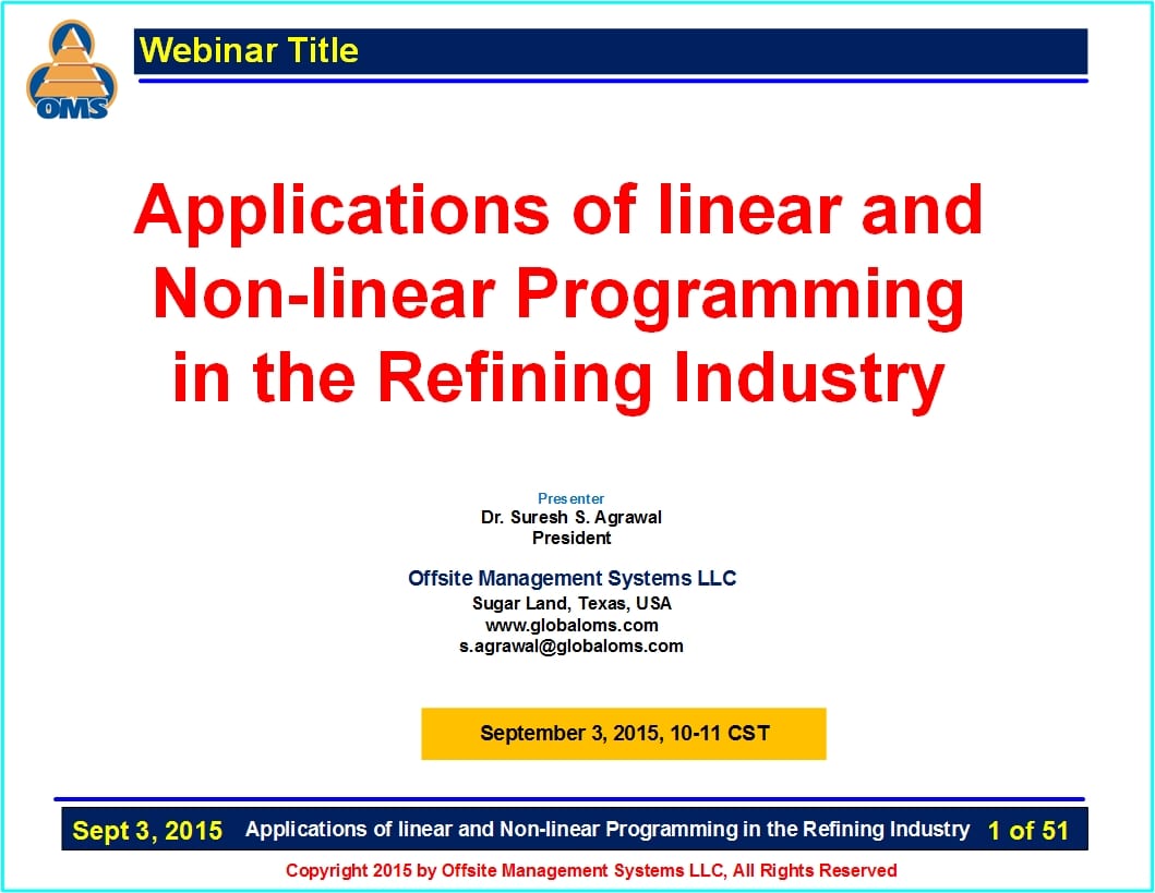 OMS-W08 Applications of linear and Non-linear Programming in the Refining Industry